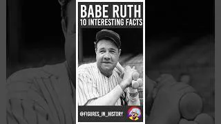 Thumbnail: Babe Ruth - 10 Interesting Facts