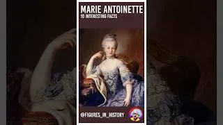 Thumbnail: Marie Antoinette - 10 Interesting Facts