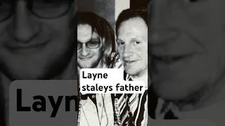 Thumbnail: When Layne Staley reconnected with his father.