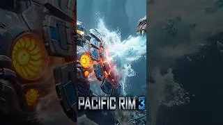 Thumbnail: Pacific Rim 3 #shorts #pacificrim #pacificrim3 #pacificrim2