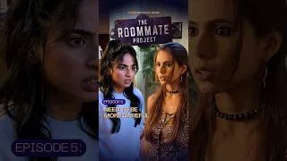 Thumbnail: The Roommate Project | E5 | Woh itna jhooth kyu bolti hai? 👀
