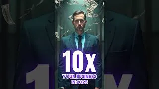 Thumbnail: How to 10x Your Business in 2025—The Ultimate Guide! | Finance Unfiltered
