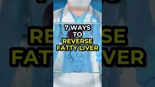 Thumbnail: 7 Ways to Reverse Fatty Liver #fattyliver #reverse #ytshorts #ytshortsindia