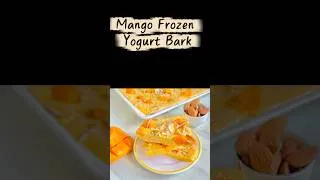 Thumbnail: Mango Frozen Yogurt Bark in 5 Minutes | Healthy Summer Snack