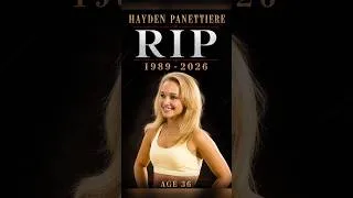 Thumbnail: Hayden Panettiere Has Passed Away At Age 36 #haydenpanettiere #rip #breakingnews #news