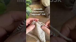 Thumbnail: Improve your SSK (slip slip knit) with Zimmermann’s method for a neater decrease! 🧶 #knitting