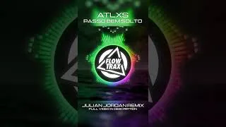 Thumbnail: ATLXS - PASSO BEM SOLTO (Julian Jordan Remix) #remix #dj #music #techno #housemusic #rave #edm