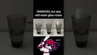 Thumbnail: YARARARA, but it's made with water glass noises (Part 2) #shorts