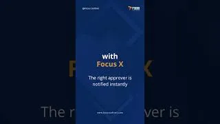 Thumbnail: Still Chasing Approvals? Automate Workflows with Focus X | Focus Softnet