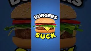 Thumbnail: Burgers Suck Because of YOU!