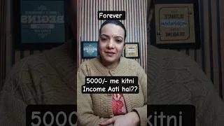 Thumbnail: Forever me 5000/- me kitni Income hoti hai
