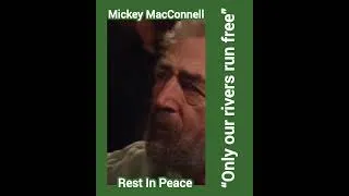 Thumbnail: Mickey MacConnell -Only our rivers run free”