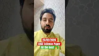 Thumbnail: 25/02/2026 All the best CBSE 10th boards Science paper #class10physics #boards2026