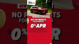 Thumbnail: No Payments for 6 Months or 0% APR | The Big One at Fred Anderson Toyota