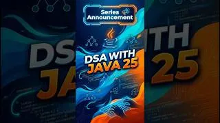 Thumbnail: Java 25 is Here: DSA Just Got 10x Easier! 😱 #dsa