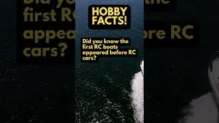 Thumbnail: HOBBY FACTS! Did you know the first RC boats appeared before RC cars?