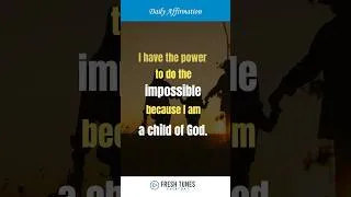 Thumbnail: The Incredible Power of a Child of God | Daily Affirmation