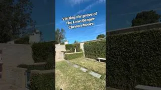 Thumbnail: Visiting the grave of The Lone Ranger, Clayton Moore #shorts