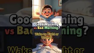 Thumbnail: Wake Up Right or Wrong? #shorts #morninghabits #morningroutine