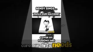 Thumbnail: Bendy Sings "BUILD OUR MACHINE"... #bendy #bendyandtheinkmachine #songcover #fusionx