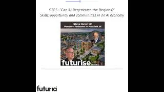 Thumbnail: S3E5 - Steve Yemm MP - Can AI Regenerate the Regions?  #agenticai #ai #economy