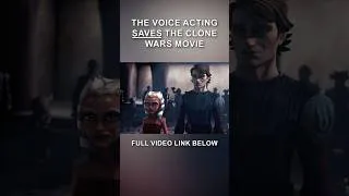 Thumbnail: The Voice Acting SAVES The Clone Wars Movie (2008) #clonewars #starwars #shorts #theclonewars