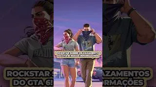 Thumbnail: 🚨 ROCKSTAR FALOU SOBRE OS VAZAMENTOS DO GTA 6! NOVAS INFORMAÇÕES