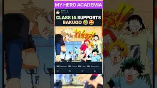 Thumbnail: CLASS 1A SUPPORTS BAKUGO during his REHABILITATION 🤣🤩 | #myheroacademia #edit #mha #amv #anime