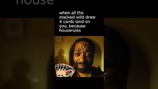 Thumbnail: When all the wild draw 4 cards land on you, because houserules