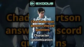 Thumbnail: Exodus Q&A - Chad Robertson answers Discord questions - Character customization