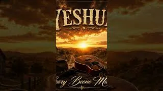Thumbnail: Yeshua by Gary Beene Music #gospelmusic #christianmusic #countrymusic #yeshua #jesus
