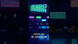 Thumbnail: ID: 125616500 | Retro Storm - by GenaMorphosis | Geometry Dash #gd #geometrydash #synthwave