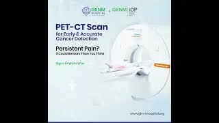 Thumbnail: Advanced PET-CT Scan for Early Cancer Detection - GKNM Hospital