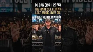 Thumbnail: DJ Dan: The Final Set. Rest in Beat, Legend. 🕊️ #DJDan