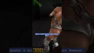 Thumbnail: Quake 3 Arena Online Funny Moment 😂