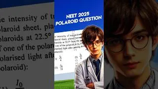Thumbnail: NEET 2025 Physics Polaroid Question 🔥 #neet #jee #physics #shorts
