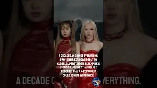 Thumbnail: BLACKPINK at 10: The Complete Story From Debut to Global Superstars
