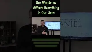 Thumbnail: Our Worldview Affects Everything