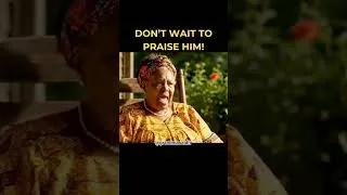 Thumbnail: Praise Him Right Now — Don’t Wait for the Miracle!