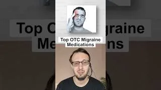 Thumbnail: Top Migraine Medications!