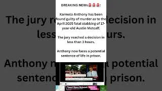 Thumbnail: BREAKING NEWs🚨🚨🚨: Karmelo Anthony found guilty of murder as to the stabbing of Austin Metcalf.
