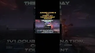 Thumbnail: Armored core 6🤖 - 1V1 cosplay🦸‍♂️ tournament 🏟️ promo ￼
