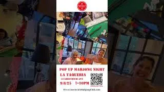 Thumbnail: POP UP Mahjong Night @ La Taqueria - by Greenwich Mahjong Club