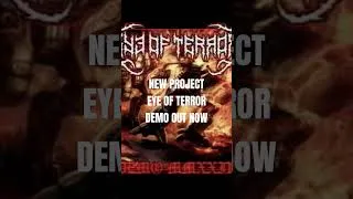 Thumbnail: EYE OF TERROR DEMO OUT NOW #fyp #fypシ゚ #metal #metalmusic #newrelease #foryou #foryoupage