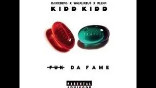 Thumbnail: Kidd Kidd - Fuk Da Fame ON LIVEMIXTAPES NOW