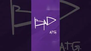 Thumbnail: A.T.G. - Bad (Audio) Ft. TOBY | #ATG #Bad #Audio #TOBY #GsevenRecords