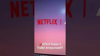 Thumbnail: 🚨 GTA 6 Trailer 3 Trailer Announced?!
