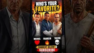 Thumbnail: Michael ❤️, Franklin 🔥, or Trevor 💀 — WHO IS YOUR FAVORITE? #gta #gta5 #gtaworld #gtavice #gtavpc
