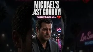 Thumbnail: Michael’s Final Goodbye to GTA V 😭💔 | Nobody Love to Us... #gtav#shorts #viral #fpy #viralvideo