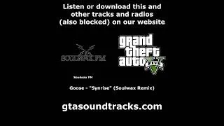 Thumbnail: GTA V (GTA 5) - Soulwax FM | Goose - "Synrise" (Soulwax Remix)